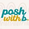 poshwithb